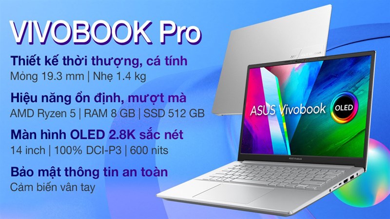 Asus VivoBook Pro OLED là lựa chọn khá ngon trong tầm giá trên 18 triệu