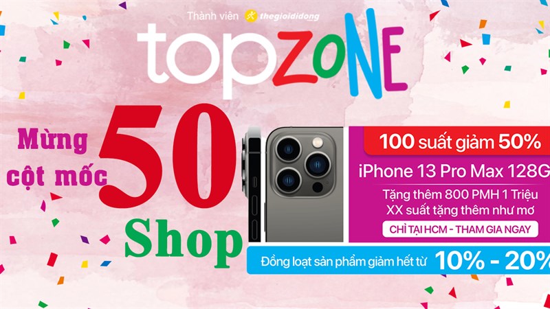 Sự kiện mừng 50 shop TopZone toàn quốc