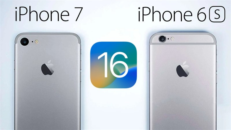 iPhone 6S và iPhone 7 series mất giá như thế nào sau khi Apple công bố iOS 16? iPhone 6S và iPhone 7 series mất giá như thế nào sau khi Apple công bố iOS 16?