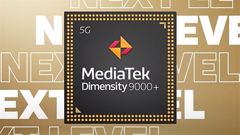 MediaTek dự kiến sẽ phát hành chip Dimensity 9000 Plus vào quý 3/2022