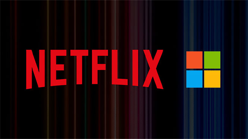 Netflix sẽ cần tới Microsoft để giải quyết vấn đề hiện tại