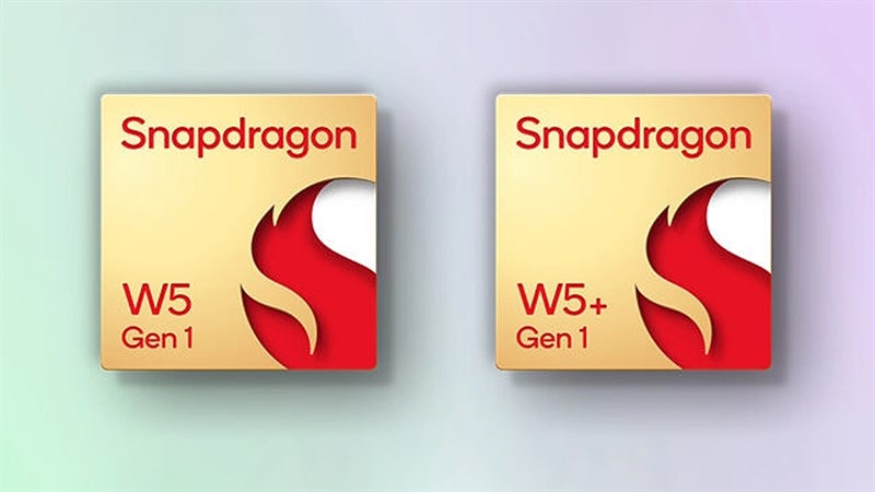 Snapdragon W5 Plus Gen 1 và Snapdragon W5 Gen 1 ra mắt