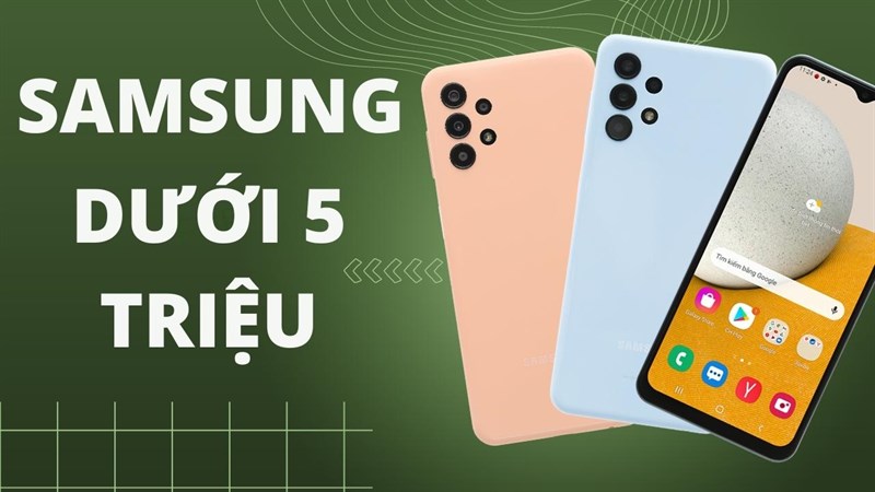 Điện thoại Samsung dưới 5 triệu đáng mua Điện thoại Samsung dưới 5 triệu đáng mua