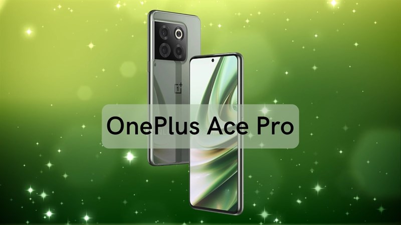 OnePlus Ace Pro chạy Snapdragon 8+ Gen 1 sẽ sớm ra mắt