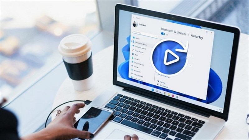 Cách tắt và thiết lập tính năng Autoplay trên Windows 11 giúp máy an toàn