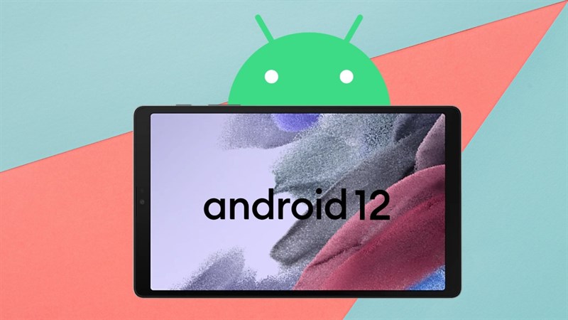 Galaxy Tab A7 Lite được cập nhật One UI 4.1 dựa trên Android 12 Galaxy Tab A7 Lite được cập nhật One UI 4.1 dựa trên Android 12