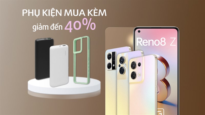 Phụ kiện mua kèm OPPO Reno8 series giảm giá đến 40%, lựa ngay! Phụ kiện mua kèm OPPO Reno8 series giảm giá đến 40%, lựa ngay!