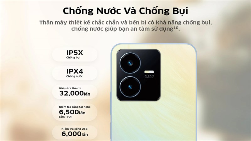 Vivo Y22s có khả năng chống bụi và nước xâm nhập (IP54) trong điều kiện sử dụng bình thường