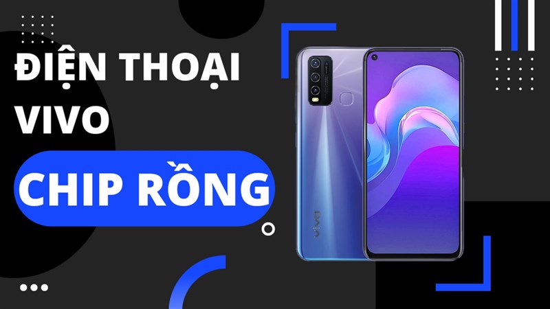 TOP 5 điện thoại Vivo có chip Snapdragon cấu hình mạnh mẽ giá lại vô cùng mềm TOP 5 điện thoại Vivo có chip Snapdragon cấu hình mạnh mẽ giá lại vô cùng mềm