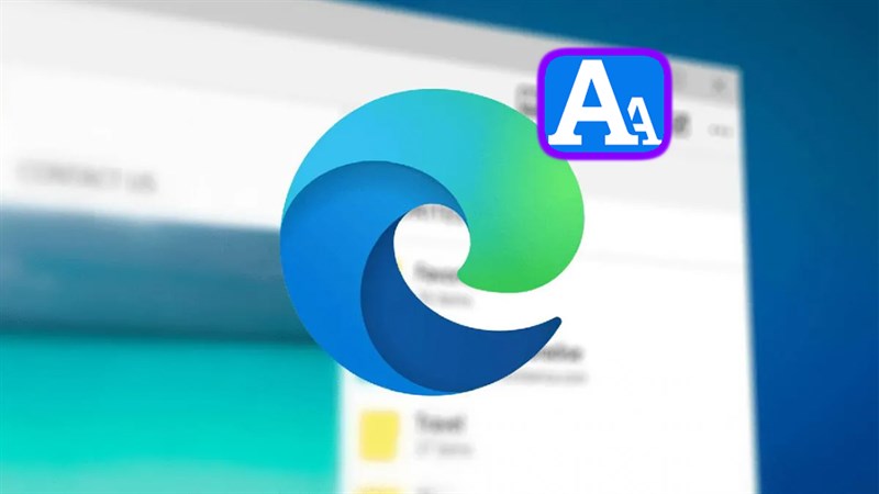 Hướng dẫn cách chỉnh phông chữ trên Microsoft Edge