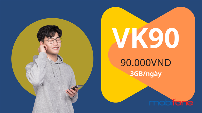 Cách đăng ký gói cước VK90 MobiFone