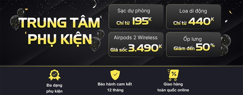 Chào tháng 10: Phụ kiện giảm đến 50%, đủ loại sản phẩm đang chờ bạn