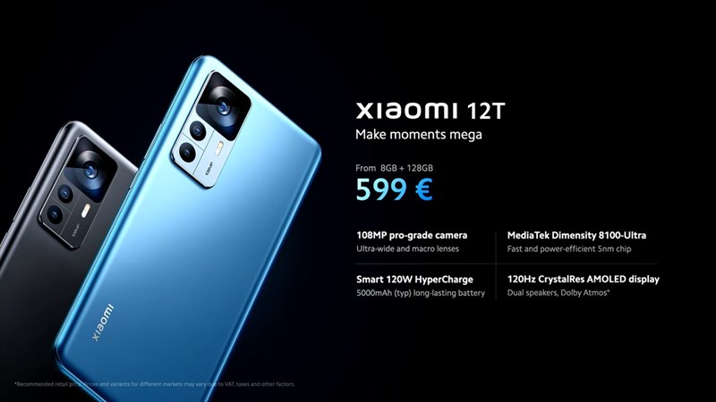 Xiaomi 12T được mở bán tại thị trường quốc tế với giá từ 599 Euro (khoảng 14.23 triệu đồng)