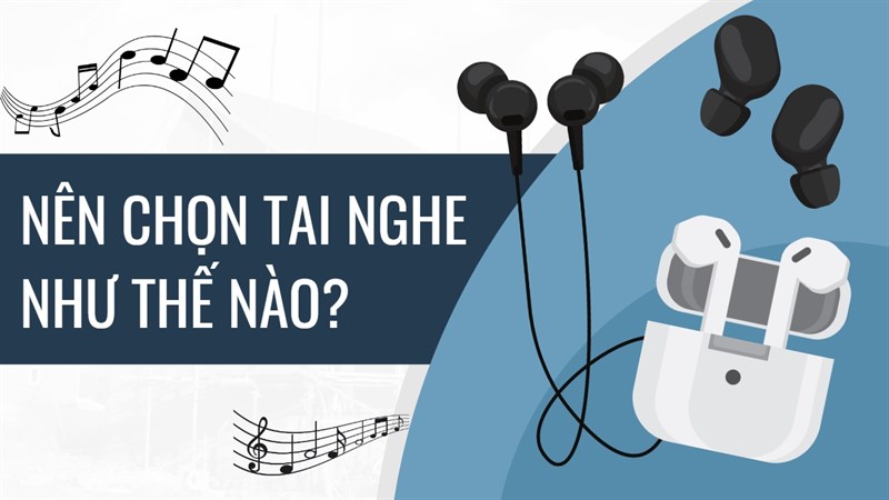 Nên mua tai nghe bluetooth hay tai nghe có dây