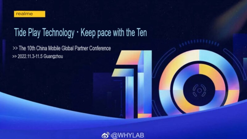 Có thể realme 10 sẽ ra mắt nhân sự kiện Tide Play Technology chăng - Ảnh WHYLAB Có thể realme 10 sẽ ra mắt nhân sự kiện Tide Play Technology chăng - Ảnh WHYLAB