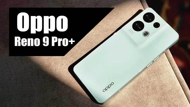 OPPO Reno9 Pro+ sẽ được trang bị cấu hình như thế nào? (Ảnh: Gizbot) OPPO Reno9 Pro+ sẽ được trang bị cấu hình như thế nào? (Ảnh: Gizbot)
