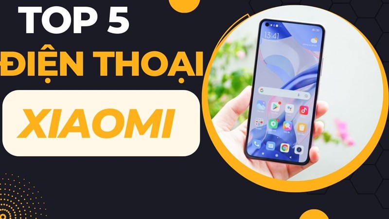 TOP các điện thoại trong dòng Xiaomi 11 Series, chất lượng, không nên bỏ qua!