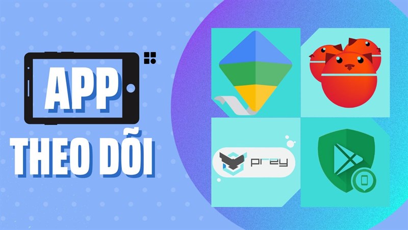 TOP 10 app theo dõi điện thoại từ xa. TOP 10 app theo dõi điện thoại từ xa.