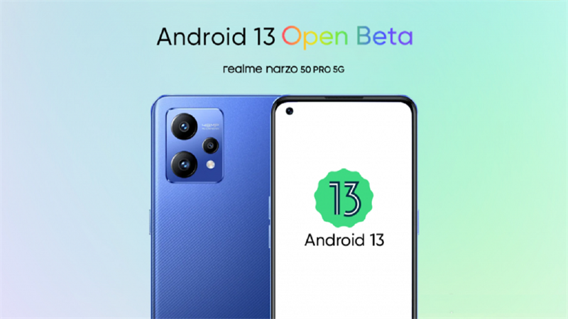 realme đã mở cửa thử nghiệm Android 13 cho người dùng realme Narzo 50 Pro 5G