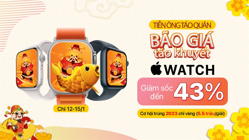 Đón Táo Mỹ - Tiễn Táo quân: Apple Watch giảm sốc đến 43%, chưa bao giờ rẻ đến vậy!