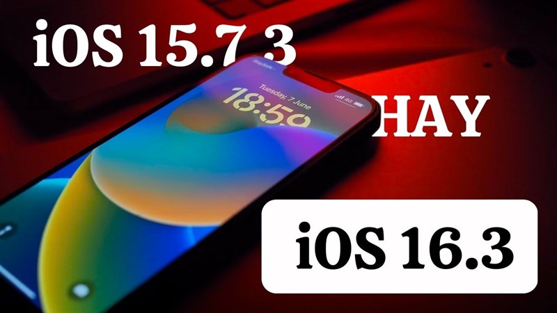 Lựa chọn phiên bản iOS đáng dùng Lựa chọn phiên bản iOS đáng dùng