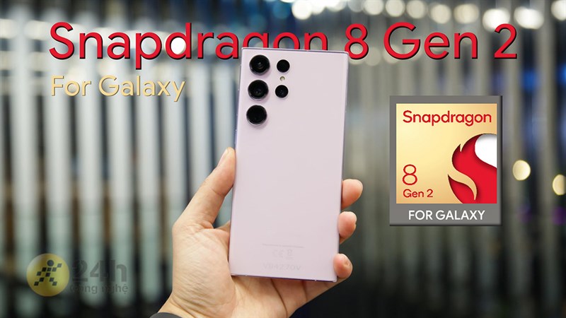 Snapdragon 8 Gen 2 For Galaxy Snapdragon 8 Gen 2 For Galaxy