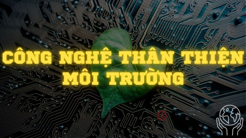 Công nghệ thân thiện môi trường