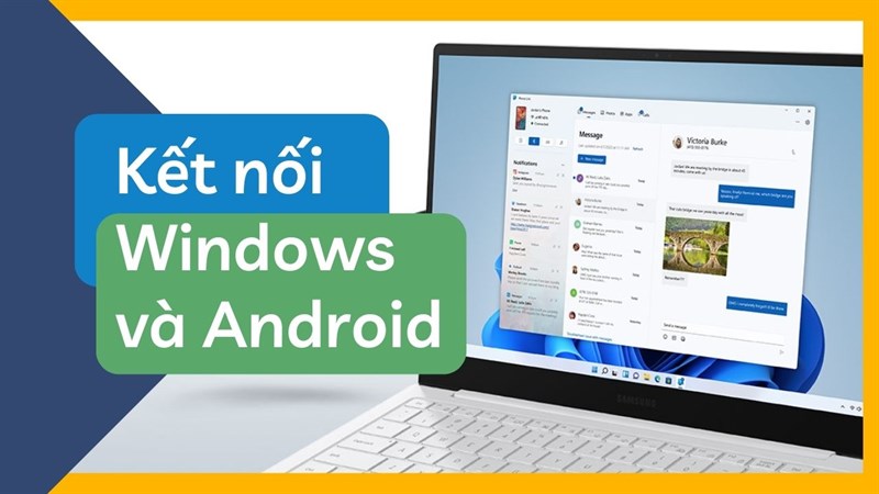 Liên kết điện thoại Android với máy tính Windows làm được nhiều hơn bạn nghĩ đấy