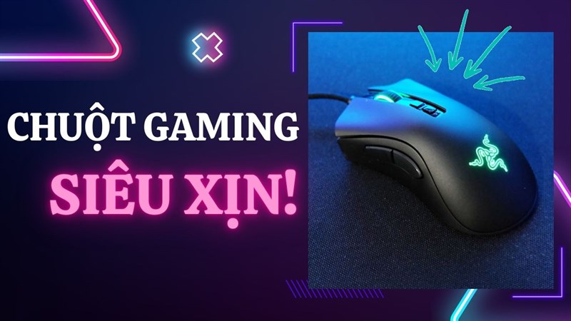 chuột gaming đáng mua nhất