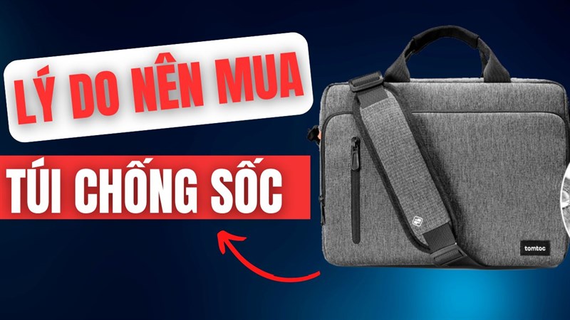 Đã có balo tại sao bạn phải nên có thêm túi chống sốc để bảo vệ cho laptop?