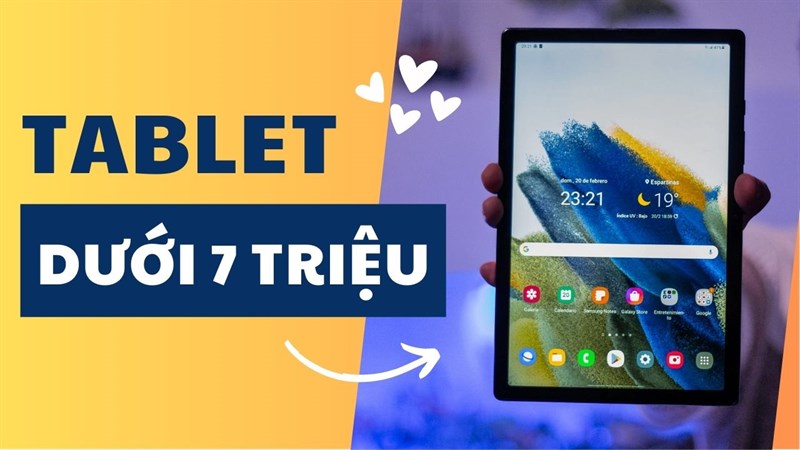 5 mẫu máy tính bảng dưới 7 triệu, xem phim chơi game tẹt ga, sắm ngay nào! 5 mẫu máy tính bảng dưới 7 triệu, xem phim chơi game tẹt ga, sắm ngay nào!