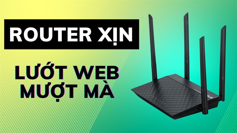 Truy cập Internet mượt mà cùng TOP 6 Router xịn tại TGDĐ - Nhìn là muốn mua