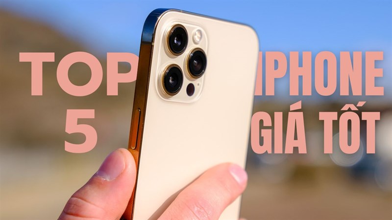 iPhone giá tốt nhất ngày 8/3 iPhone giá tốt nhất ngày 8/3
