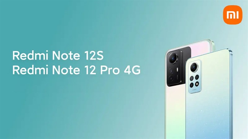 Xiaomi âm thầm ra mắt Redmi Note 12S và Redmi Note 12 Pro 4G