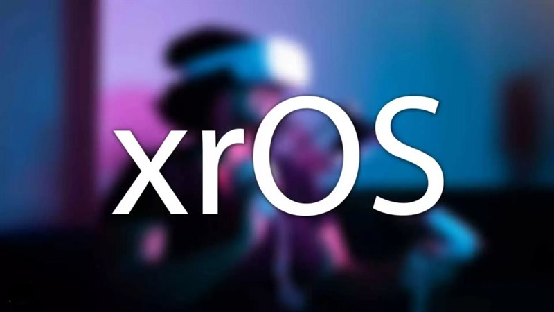xrOS sẽ là cái tên cho hệ điều hành thực tế ảo của Apple sắp tới? (Ảnh: SmartPrix) xrOS sẽ là cái tên cho hệ điều hành thực tế ảo của Apple sắp tới? (Ảnh: SmartPrix)