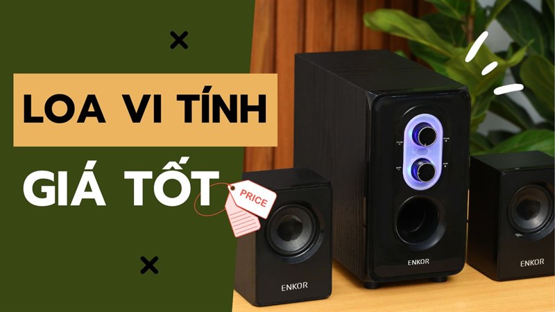 TOP 5 mẫu loa vi tính giá tốt mang đến trải nghiệm âm thanh tuyệt vời