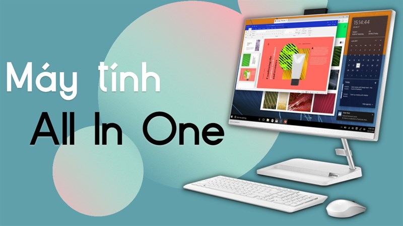 Đâu là mẫu máy tính All In One đáng mua? Nên mua máy tính AIO nào? Đâu là mẫu máy tính All In One đáng mua? Nên mua máy tính AIO nào?