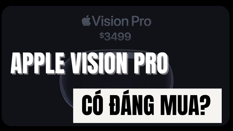 Điểm nhấn của sự kiện WWDC? Apple Vision Pro vừa ra mắt dành cho ai? Điểm nhấn của sự kiện WWDC? Apple Vision Pro vừa ra mắt dành cho ai?