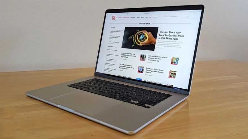 Chất lượng của MacBook Air 15 inch được đánh giá tốt