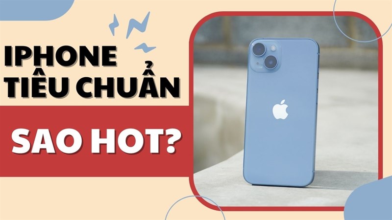 iPhone bản tiêu chuẩn có gì mà khiến nhiều người bị thu hút đến vậy?