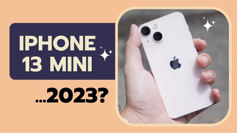 Chưa tới 16 triệu đồng, liệu bạn có nên mua iPhone 13 mini tại 2023? Chưa tới 16 triệu đồng, liệu bạn có nên mua iPhone 13 mini tại 2023?