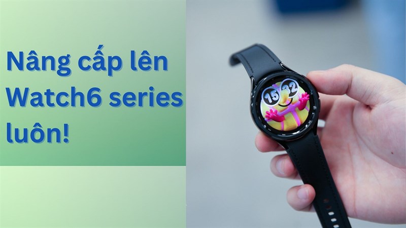 Có những gì trên Galaxy Watch6 series khiến người dùng phải nâng cấp liền? Có những gì trên Galaxy Watch6 series khiến người dùng phải nâng cấp liền?