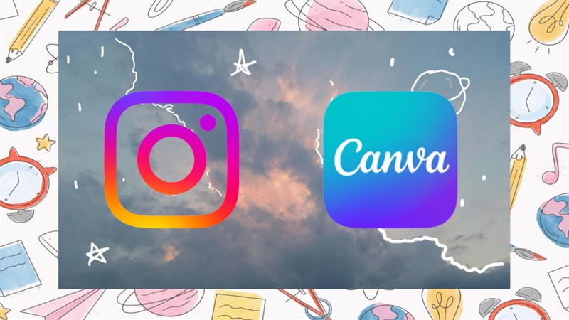 Cách tạo Instagram story trên Canva Cách tạo Instagram story trên Canva