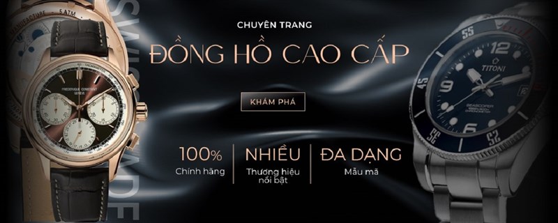 MUA ĐỒNG HỒ CAO CẤP GIÁ TỐT MUA ĐỒNG HỒ CAO CẤP GIÁ TỐT