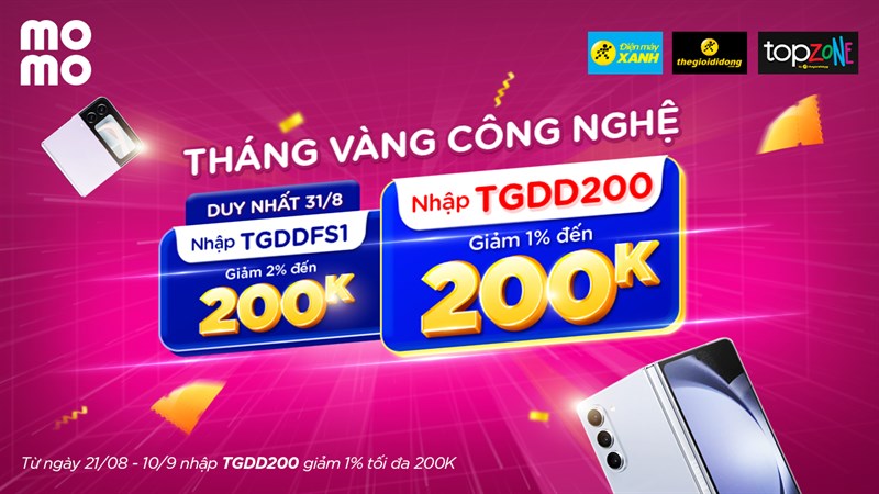 Ưu đãi giảm đến 200K khi thanh toán trên website TGDĐ | ĐMX | TopZone bằng Momo