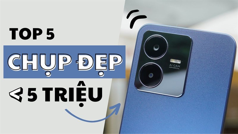 Xem ngay TOP điện thoại chụp hình dưới 5 triệu, toàn camera 50 MP thôi Xem ngay TOP điện thoại chụp hình dưới 5 triệu, toàn camera 50 MP thôi