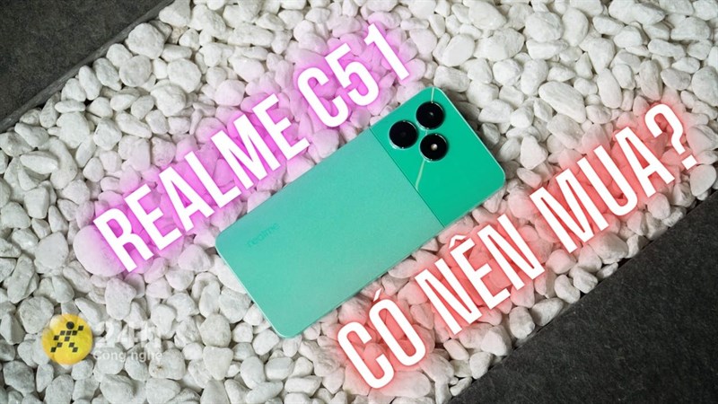 Có nên mua realme C51?