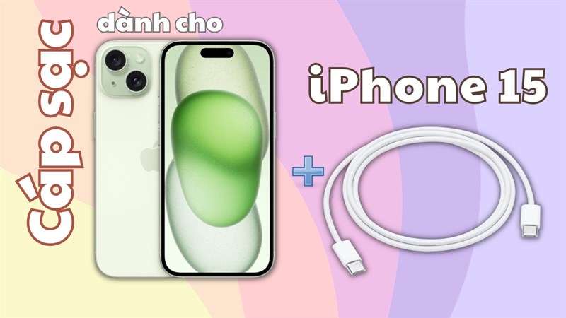 TOP 5 cáp sạc cho iPhone 15, là hàng chính hãng nhưng quá yêu thương! TOP 5 cáp sạc cho iPhone 15, là hàng chính hãng nhưng quá yêu thương!