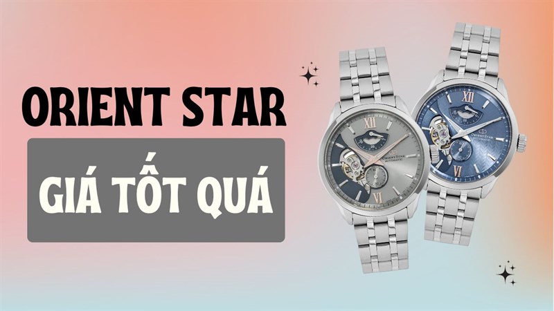 Vì sao nên mua dòng đồng hồ ORIENT Star ở thời điểm này tại TGDĐ? Vì sao nên mua dòng đồng hồ ORIENT Star ở thời điểm này tại TGDĐ?