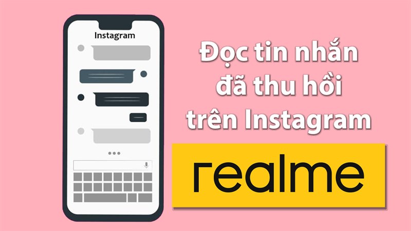 Cách đọc tin nhắn Instagram đã thu hồi